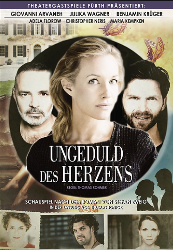 Ungeduld des Herzens - Schauspiel